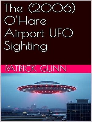 cover image of The (2006) O'Hare Airport UFO Sighting